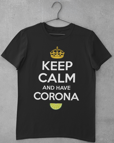 Keep Calm, Have Corona