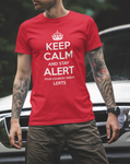 Keep Calm, Stay Alert